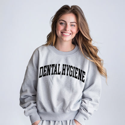 Dental Hygiene Sweatshirt