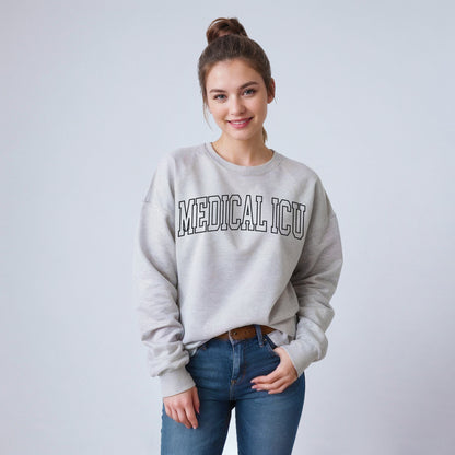 Medical ICU Sweatshirt