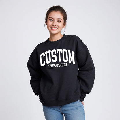 Custom Sweatshirt