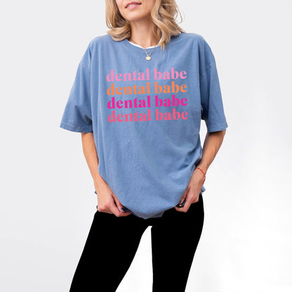 Dental Babe T-shirt - Comfort Colors®