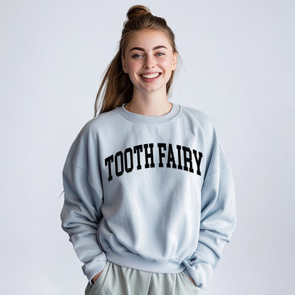 Tooth Fairy Sweatshirt