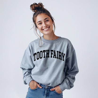 Tooth Fairy Sweatshirt